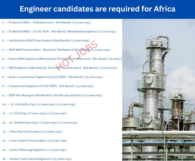 Engineer candidates are required for Africa