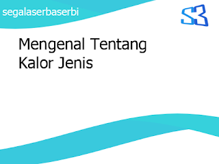 Mengenal Tentang Kalor Jenis