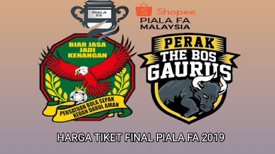 Harga Tiket Final Piala FA 2019 Kedah vs Perak