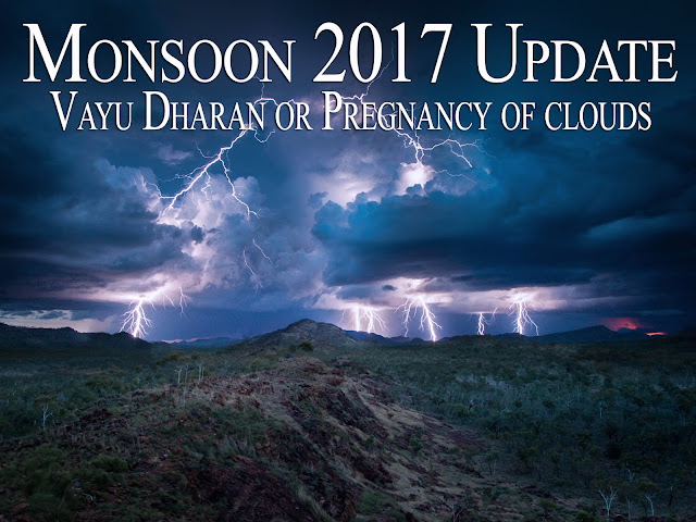  Rainfall update for Monsoon 2017 : Vayu Dharana Process of upcoming Monsoon for Indian and rest of Eastern countries