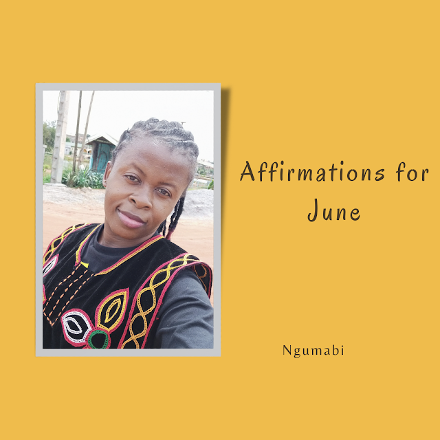 Affirmations For June