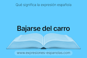 Expresión Española - Bajarse del carro