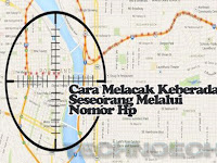 Cara Melacak Lokasi Seseorang Lewat Nomor Hp Secara Online