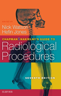 Chapman & Nakielny’s Guide to Radiological Procedures [7th ed.]