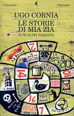 Le storie di mia zia (e altri racconti) - U. Cornia