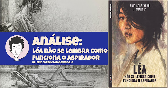 Léa Não Se Lembra Como Funciona o Aspirador, de Eric Corbeyran e Gwangjo - Levoir e Público