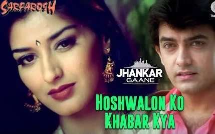 Hoshwalon Ko Khabar Kya Lyrics