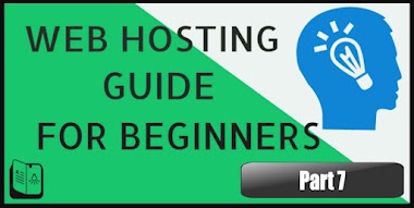 The best web hosting guide for beginners Part 7