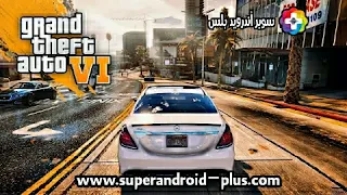 تحميل  6 GTA للاندرويد من ميديا فاير _ تحميل لعبة GTA 6 للاندرويد 2022