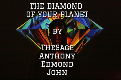 The diamond of your planet a poem by TheSage Anthony Edmond John