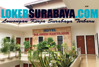 Loker Surabaya Terbaru di Hotel Sulawesi Kertajaya Juni 2019