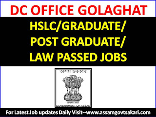 DC Office Golaghat Recruitment 2019