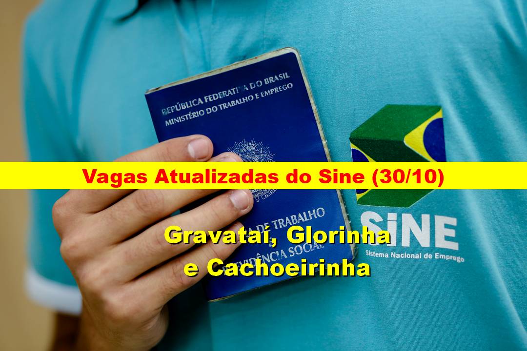 Vagas Atualizadas do Sine de Gravataí, Glorinha e Cachoeirinha (30/10)