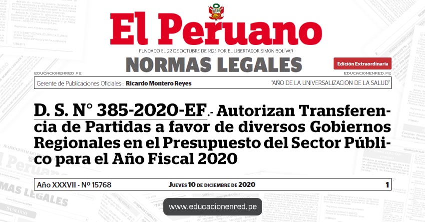 D. S. N° 385-2020-EF.- Autorizan Transferencia de Partidas a favor de diversos Gobiernos Regionales en el Presupuesto del Sector Público para el Año Fiscal 2020