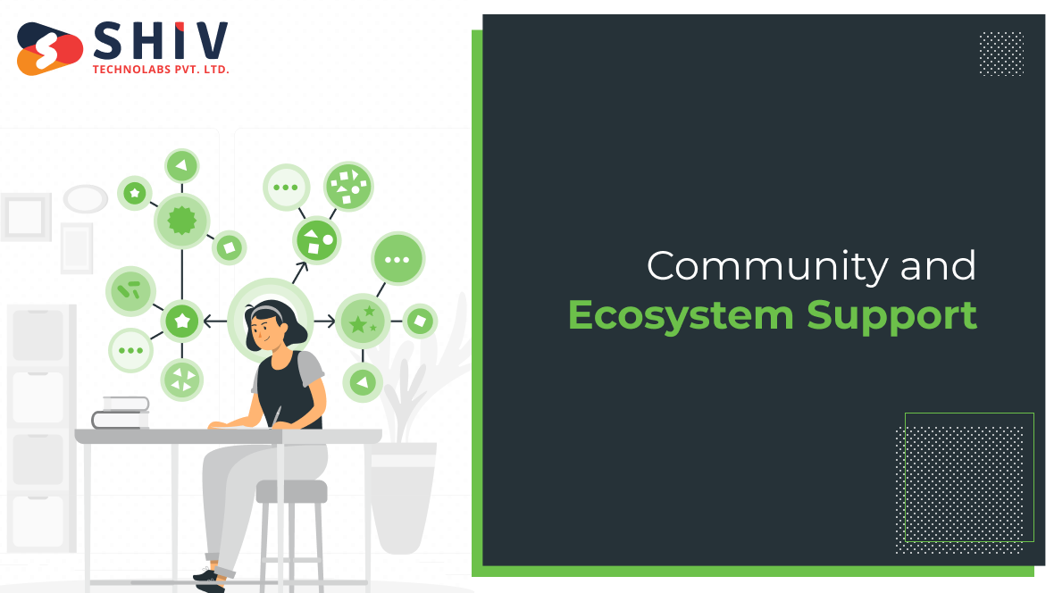 Community and ecosystem support