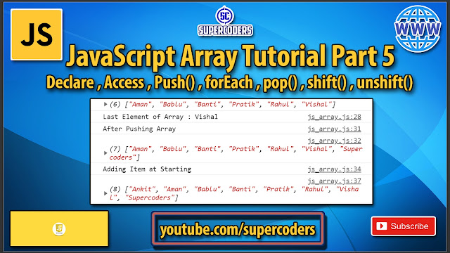 JavaScript Array Tutorial Part 5 | Access | Push | Pop | Shift | Unshift | Foreach