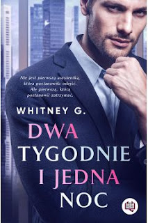 "Dwa tygodnie i jedna noc" Whitney G