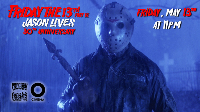 Experience A 30th Anniversary Screening Of 'Jason Lives' This FridayThe 13th!