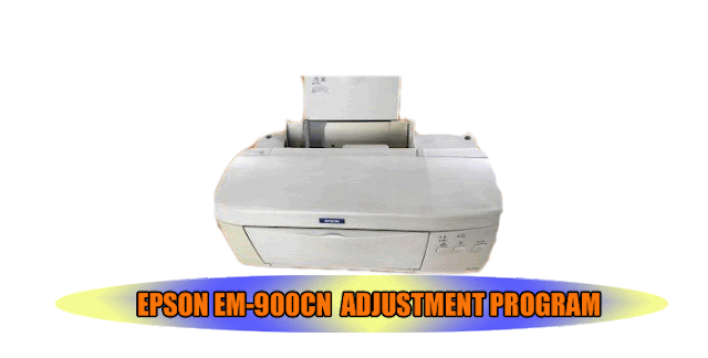 EPSON EM-900CN  ADJUSTMENT PROGRAM