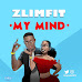 MUSIC: Zlimfit - My Mind | #MyMindByZlimfit @iamslimfit
