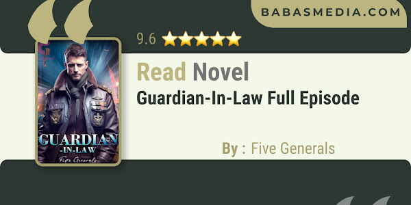 Read Guardian-In-Law Novel By Five Generals / Synopsis