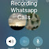 How is WhatsApp Call Recording done? Very easy way, you have to do this setting.