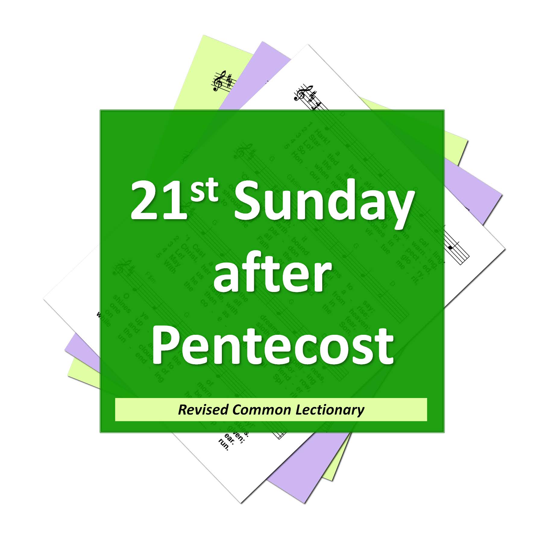 Hymns for the 21st Sunday after Pentecost Proper 26
