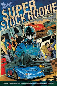 Super Stock Rookie: A Motor Novel (Motor Novels Book 2) (English Edition)