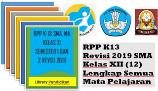 RPP K13 Revisi 2019 SMA Kelas XII (12) Lengkap Semua Mata Pelajaran, http://www.librarypendidikan.com/