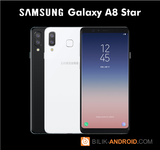 Resmi Rilis di Indonesia, Samsung Galaxy A8 Star Pakai 