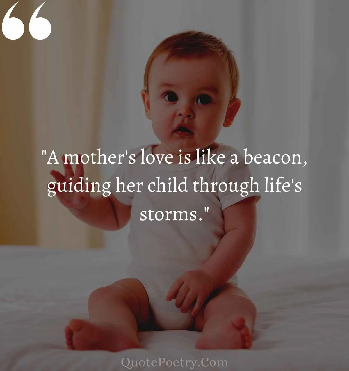 Top Unconditional Love Mother and Baby Quotes