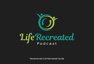 Logo Service: Health Logo: Life Recreated Podcast
