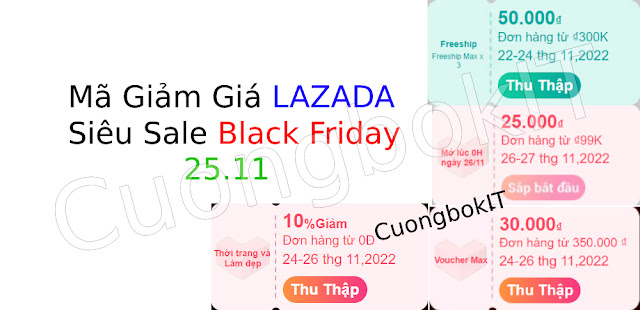 Mã Giảm Giá LAZADA Siêu Sale Black Friday - CuongbokIT