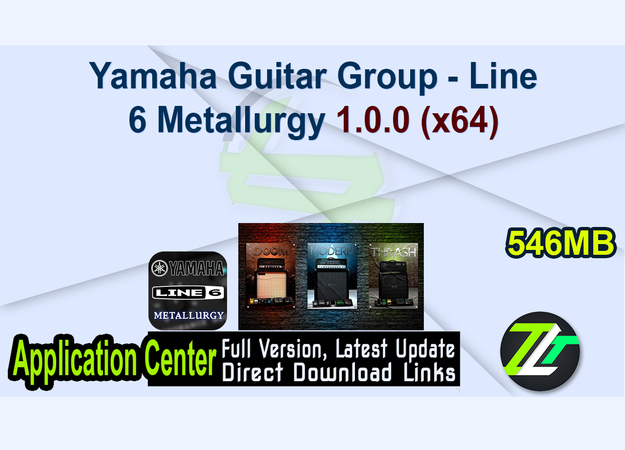 Yamaha Guitar Group – Line 6 Metallurgy 1.0.0 (x64)