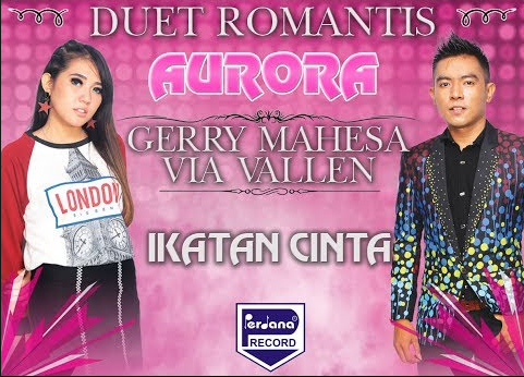 Kumpulan Lagu Om Aurora Via Vallen Feat Gerry Mahesa 