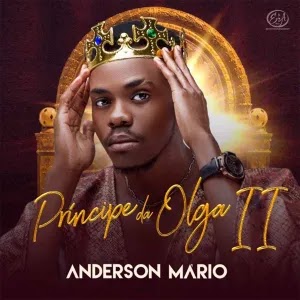 [Álbum] O Príncipe da Olga 2 - Anderson Mário (2022)