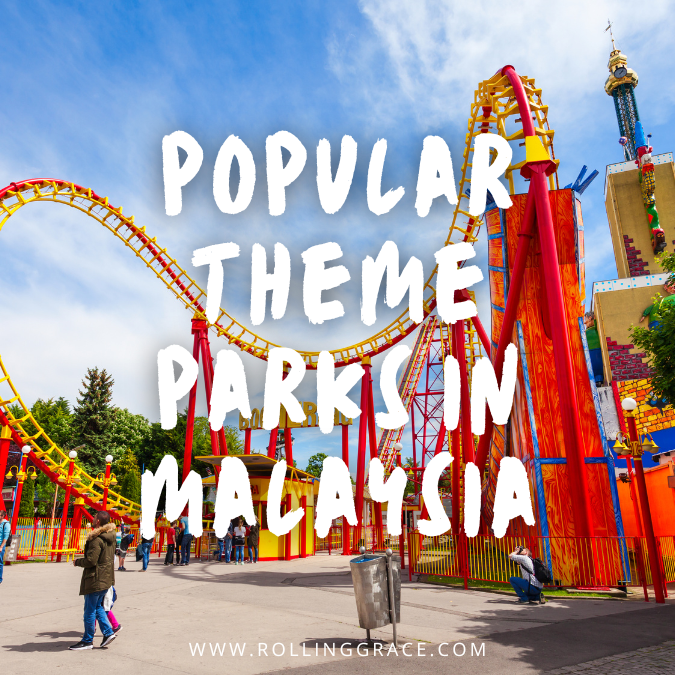 popular theme parks in malaysia