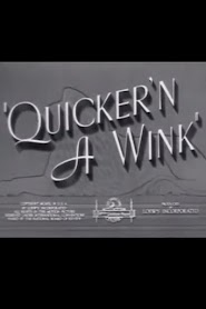 Quicker'n a Wink (1940)