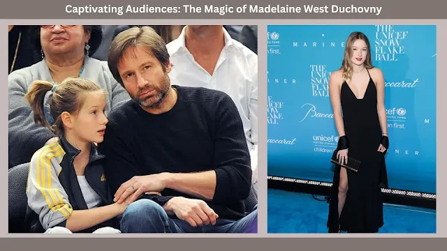 Madelaine West Duchovny, Madelaine West Duchovny Age, Madelaine West Duchovny Height, Madelaine West Duchovny 's Net Worth, Madelaine West Duchovny parents, Madelaine West Duchovny Boyfriend, Madelaine West Duchovny Interview,