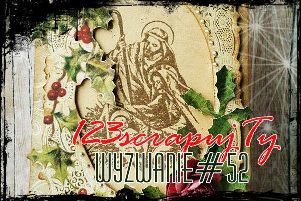 http://123scrapujty.blogspot.com/2014/11/wyzwanie-52-magia-swiat-w-stylu-vintage_25.html