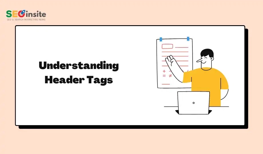 Understanding Header Tags