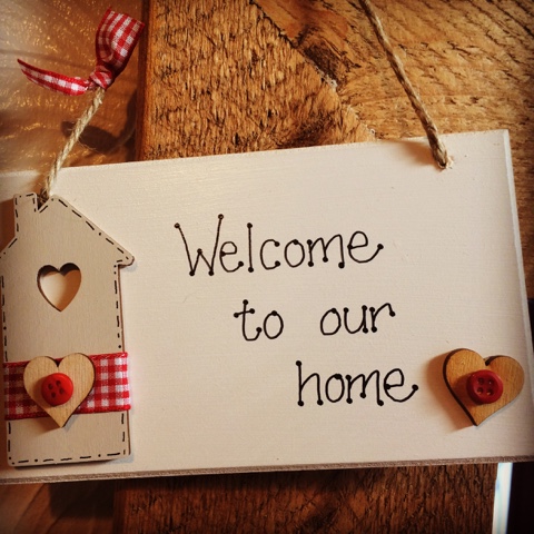  Welcome to our home plaque