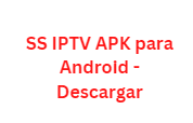 SS IPTV APK para Android - Descargar