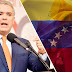 JODE Y EXIGE....¡ASÍ SON ELLOS!: Duque le exige a Venezuela cumplir pacto de suministro de gas