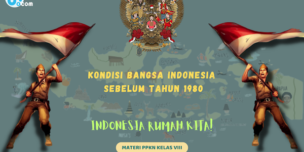 Kondisi Bangsa Indonesia Sebelum Tahun 1980  