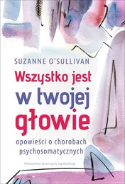 http://lubimyczytac.pl/ksiazka/4801644/wszystko-jest-w-twojej-glowie