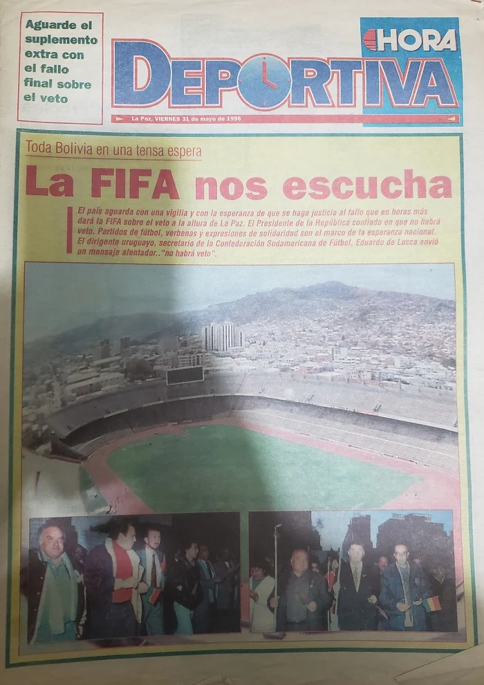 Foto portada del periódico Ultima Hora del 31 de mayo de 1996 la FIFA recibia a Bolivia por el tema de la Altura