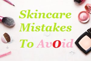 Skincare-Mistakes-To-Avoid 