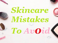 Skincare Mistakes To Avoid 