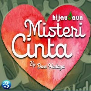 Download Lagu Hijau Daun - Misteri Cinta